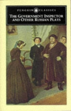 The Government Inspector and Other Russian Plays ( Penguin Classics)