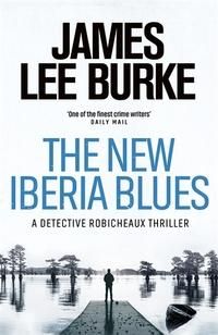 "The new Iberia blues" av James Lee Burke