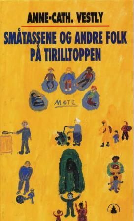 "Småtassene og andre folk på Tirilltoppen" av Anne-Cath. Vestly