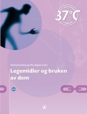 "Legemidler og bruken av dem" av Hedvig Nordeng