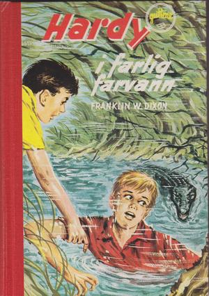 "Hardyguttene i farlig farvann - Hardyguttene 51" av Franklin W Dixon