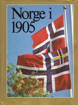 Norge i 1905 - en kavalkade i bilder og tekst