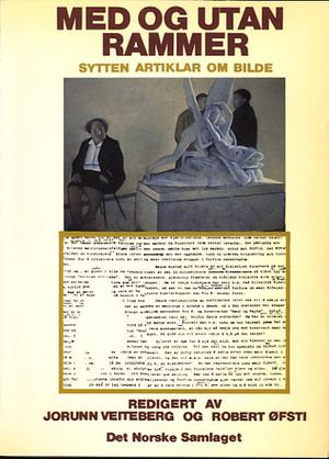 Med og utan rammer - sytten artikler om bilde