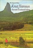 Knut Hamsun - fra norsk til nordnorsk forfatter - en studie av den nordnorske resepsjonen av Knut Hamsuns forfatterskap