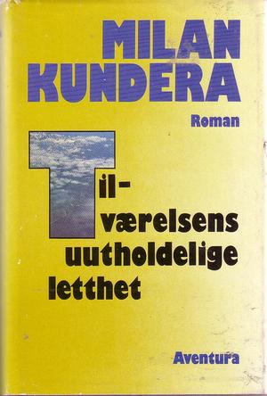 "Tilværelsens uutholdelige letthet" av Milan Kundera