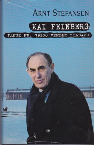 "Fange nr. 79108 vender tilbake" av Kai Feinberg