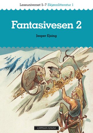 Fantasivesen 2 - leseuniverset 5-7 : skjønnlitteratur 1
