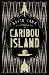 Caribou Island - A Novel