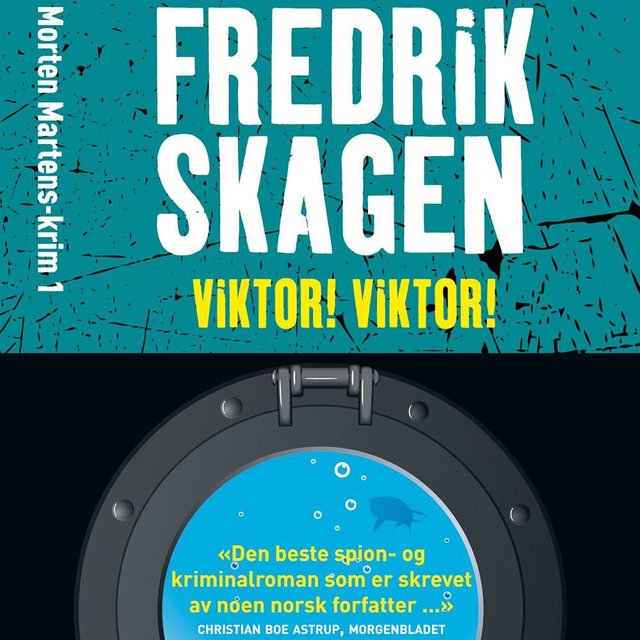 "Viktor! Viktor!" av Fredrik Skagen