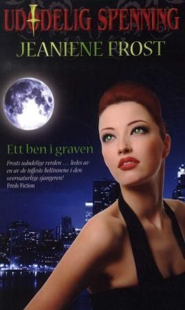 "Ett ben i graven" av Jeaniene Frost