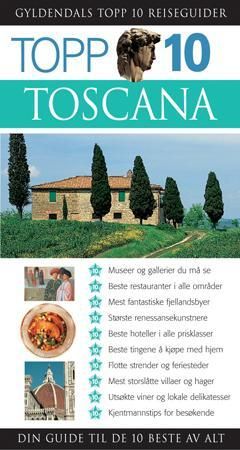 Toscana - topp 10
