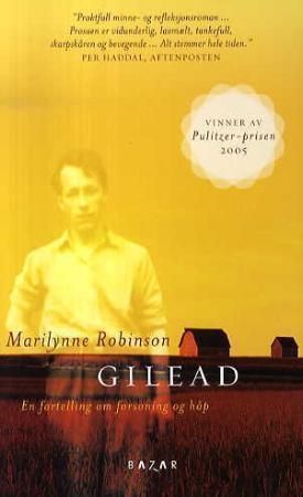 "Gilead en fortelling om forsoning og håp" av Marilynne Robinson