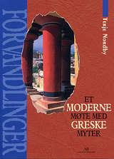 Forvandlinger - et moderne møte med greske myter