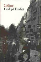 "Død på kreditt" av Louis-Ferdinand Céline