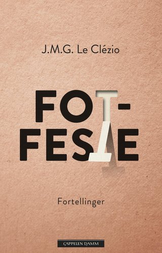 "Fotfeste fortellinger" av Jean Marie Gustave Le Clézio
