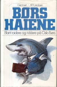 Børshaiene - blant raidere og riddere på Oslo Børs