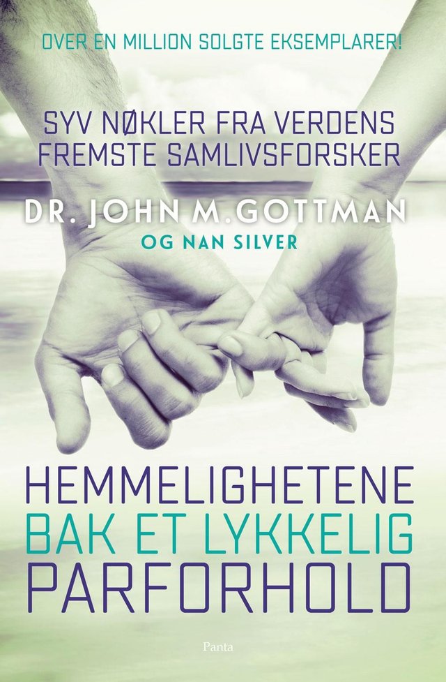 "Hemmelighetene bak et lykkelig parforhold - syv nøkler fra verdens fremste samlivsforsker" av Gottman. John