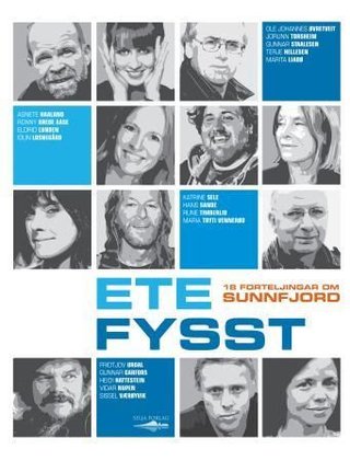 Ete fysst - 18 forteljingar om Sunnfjord