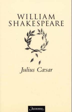 "Julius Cæsar" av William Shakespeare