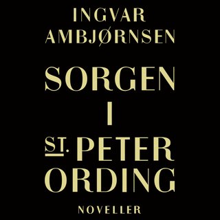 "Sorgen i St. Peter Ording" av Ingvar Ambjørnsen