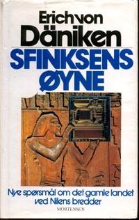 "Sfinksens øyne nye spørsmål om det gamle landet ved Nilens bredder" av Erich von Däniken