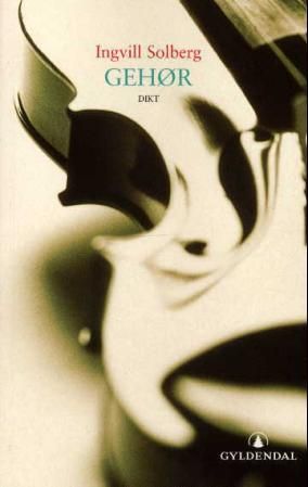 Gehør - dikt