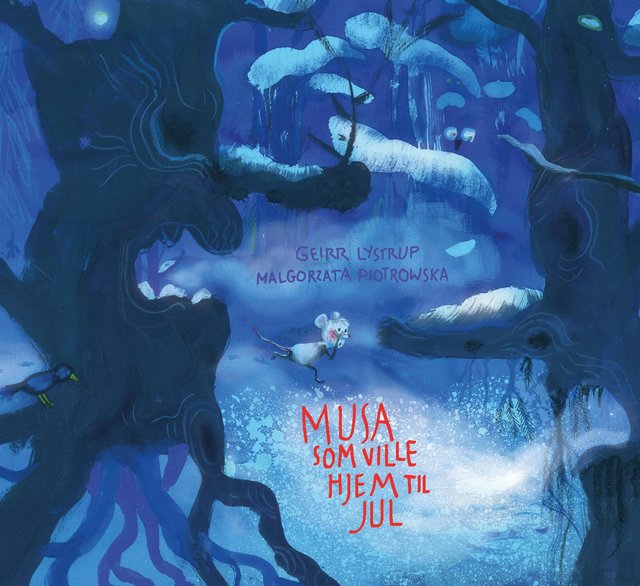 "Musa som ville hjem til jul" av Geirr Lystrup