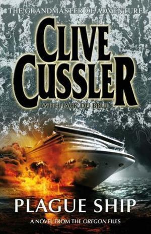 "Plague Ship (Oregon Files 5)" av Clive Cussler