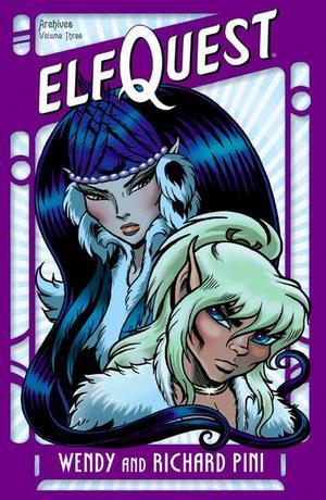 Elfquest - Archives, Volume 3 (Archive Editions)