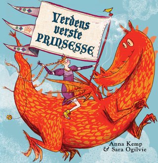 "Verdens verste prinsesse" av Anna Kemp