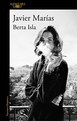 "Berta Isla (Spanish Edition)" av Javier Marias