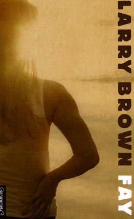 "Fay" av Larry Brown
