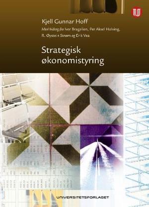 "Strategisk økonomistyring" av Kjell Gunnar Hoff