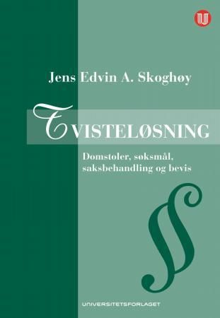 "Tvisteløsning domstoler, søksmål, saksbehandling og bevis" av Jens Edvin A. Skoghøy