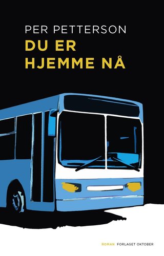 "Du er hjemme nå" av Per Petterson