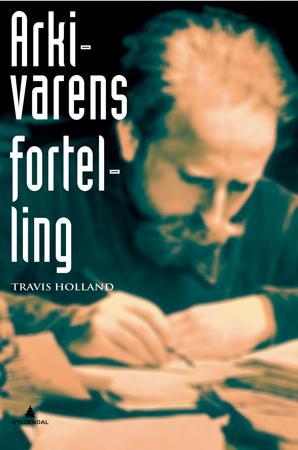 "Arkivarens fortelling" av Travis Holland