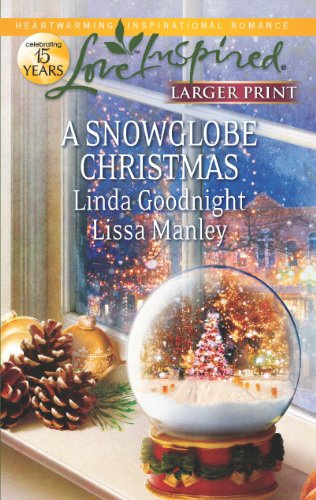 "A Snowglobe Christmas Yuletide Homecoming\A Family's Christmas Wish (Love Inspired Large Print)" av Linda Goodnight