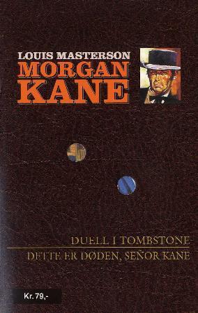 "Duell i Tombstone ; Dette er døden, senõr Kane" av Louis Masterson