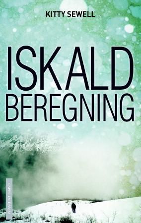 "Iskald beregning" av Kitty Sewell