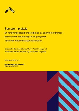 "Samvær i praksis - en forskningsbasert undersøkelse av samværsordninger i barnevernet" av Elisabeth Gording Stang