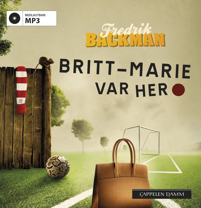 "Britt-Marie var her" av Fredrik Backman