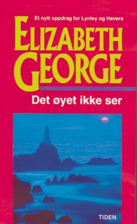 "Det øyet ikke ser" av Elizabeth George