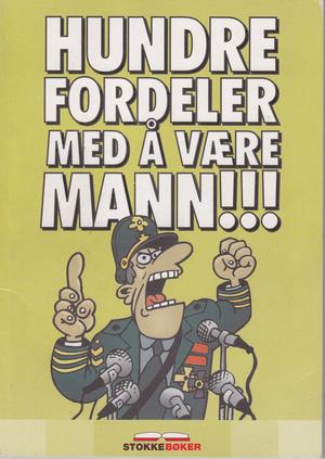 "Hundre fordeler med å være mann!!!"