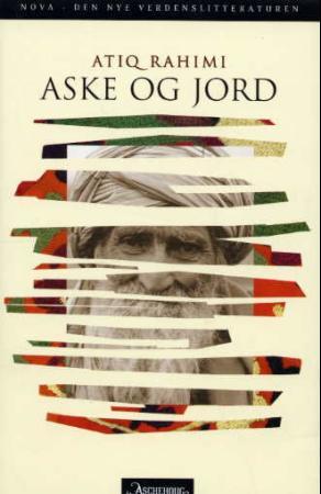 "Aske og jord" av Atiq Rahimi