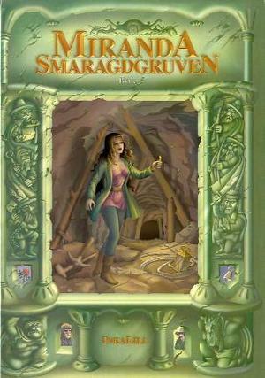 "Smaragdgruven" av InkaLill