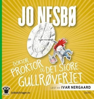 Doktor Proktor og det store gullrøveriet