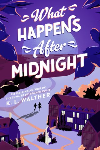"What Happens After Midnight" av K. L. Walther