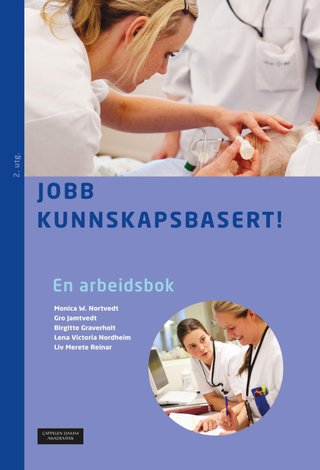 "Jobb kunnskapsbasert! en arbeidsbok" av Monica Wammen Nortvedt