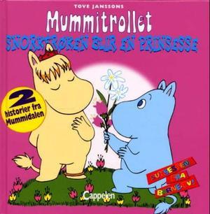 "Snorkfrøken blir en prinsesse ; Reisen til fyrtårnet" av Tove Jansson