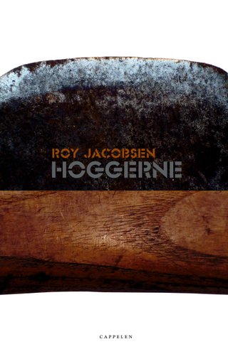 "Hoggerne roman" av Roy Jacobsen